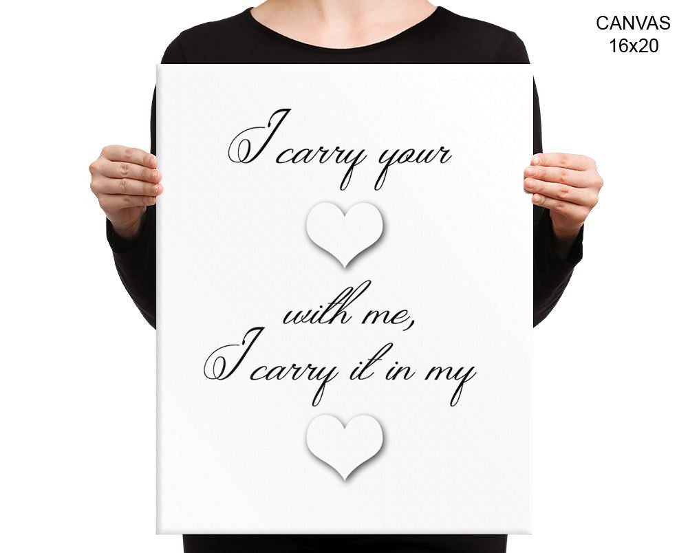 I Carry Your Heart Print, Beautiful Wall Art with Frame and Canvas options available Decor
