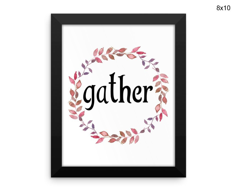 Gather Print, Beautiful Wall Art with Frame and Canvas options available Kitchen Decor