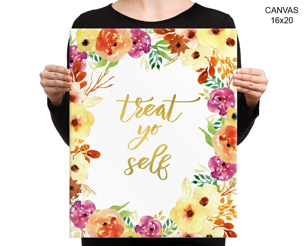 Treat Yo Self Print, Beautiful Wall Art with Frame and Canvas options available Decor