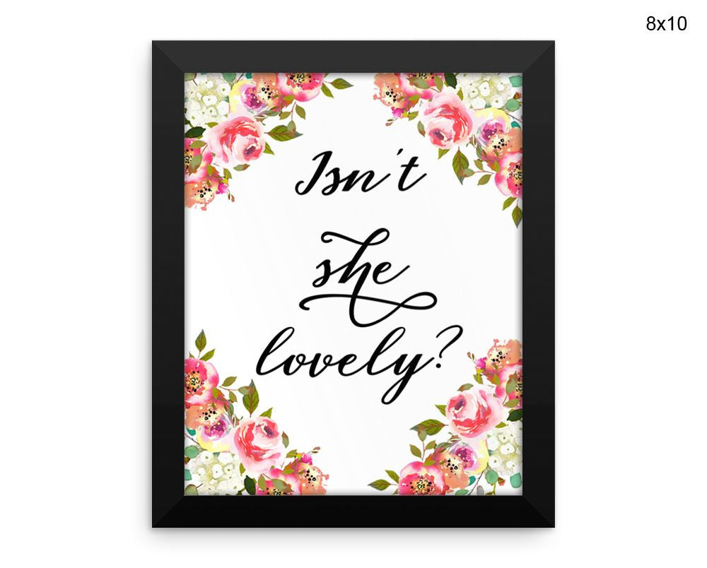 Isnt She Lovely Print, Beautiful Wall Art with Frame and Canvas options available Nursery Decor