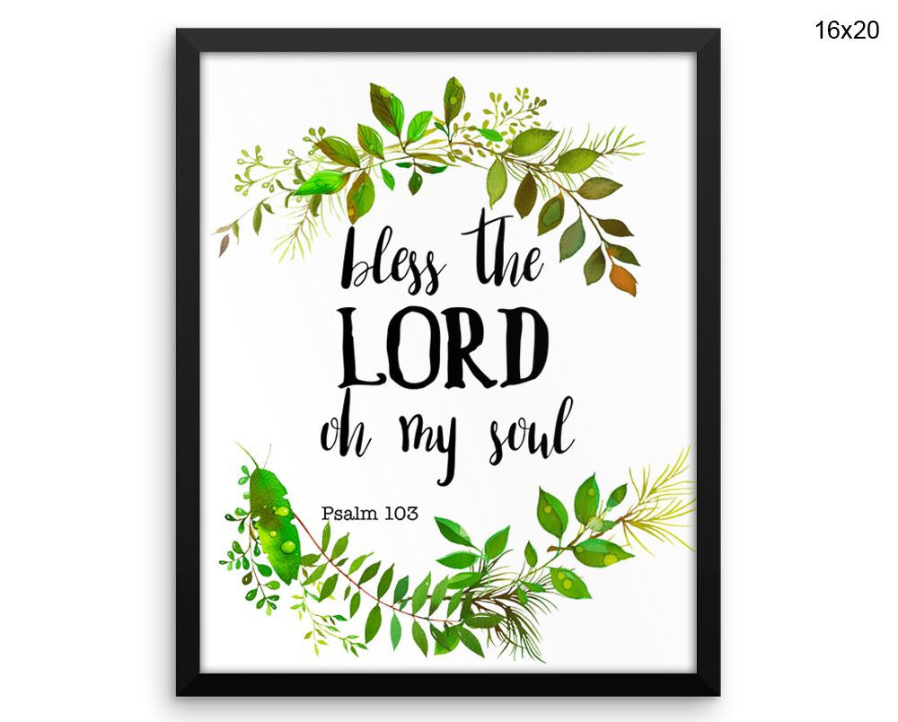 Bless The Lord Oh My Soul Print, Beautiful Wall Art with Frame and Canvas options available Decor