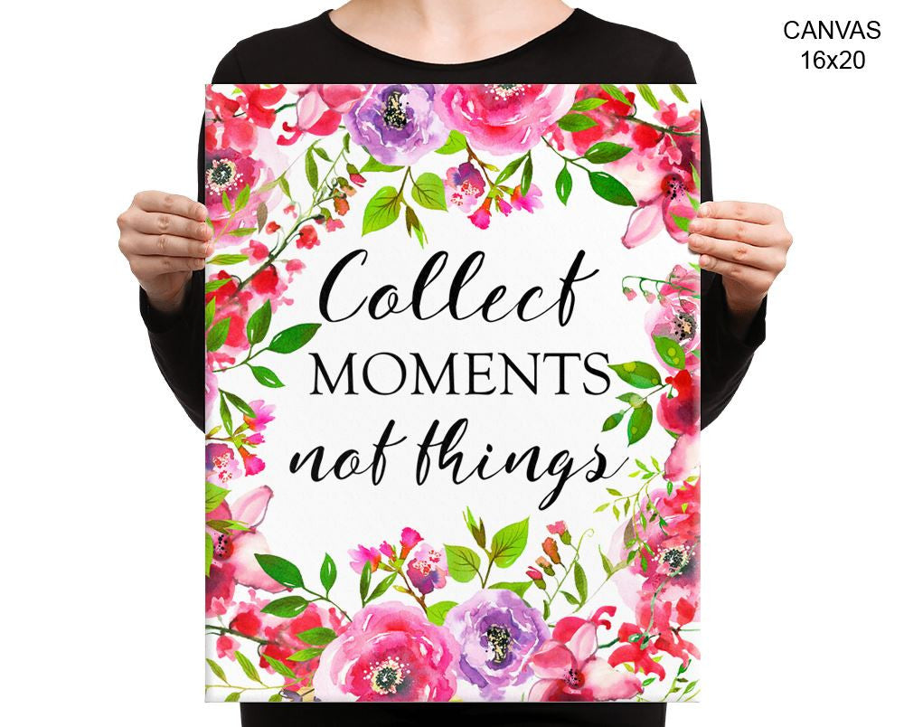 Collect Moments Not Things Print, Beautiful Wall Art with Frame and Canvas options available Decor