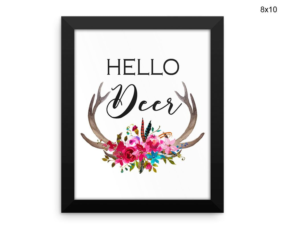 Hello Deer Print, Beautiful Wall Art with Frame and Canvas options available Home Decor