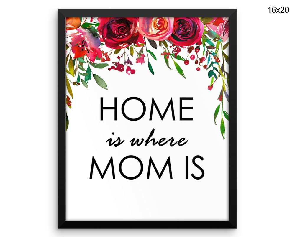 Gift For Mom Print, Beautiful Wall Art with Frame and Canvas options available Decor