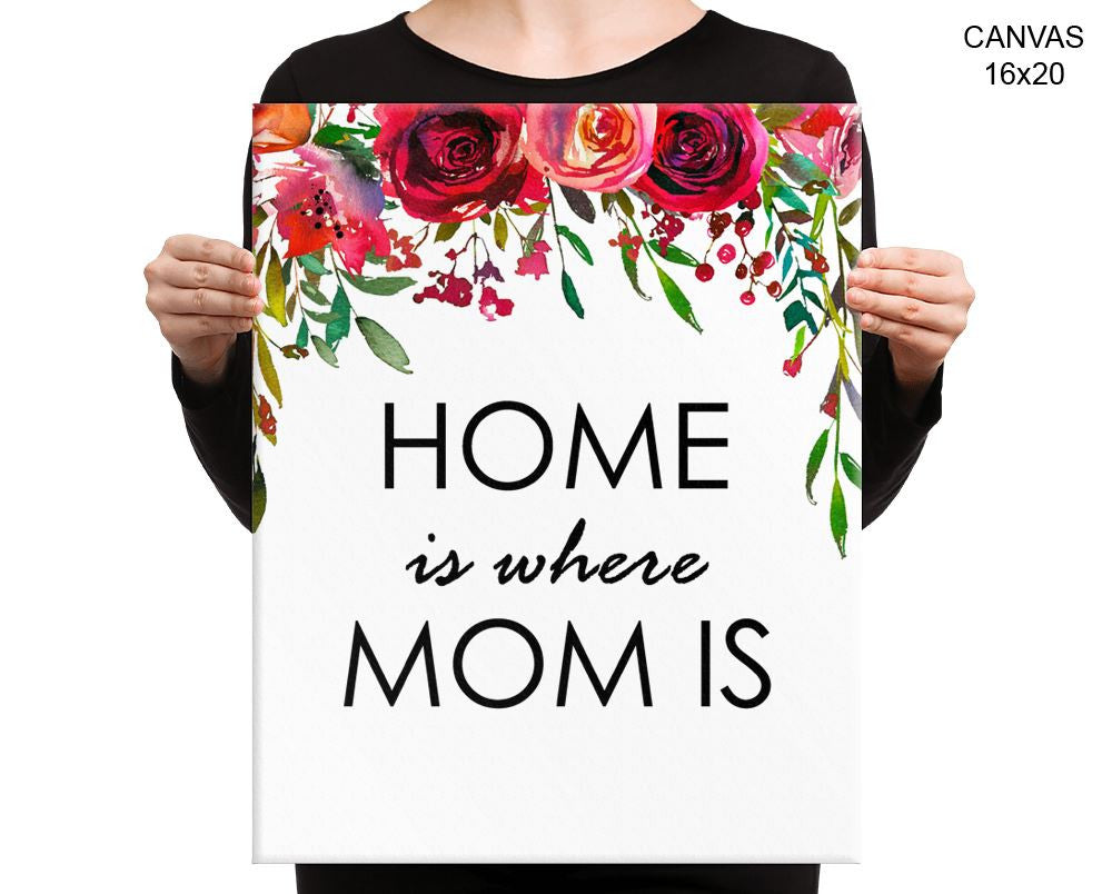 Gift For Mom Print, Beautiful Wall Art with Frame and Canvas options available Decor
