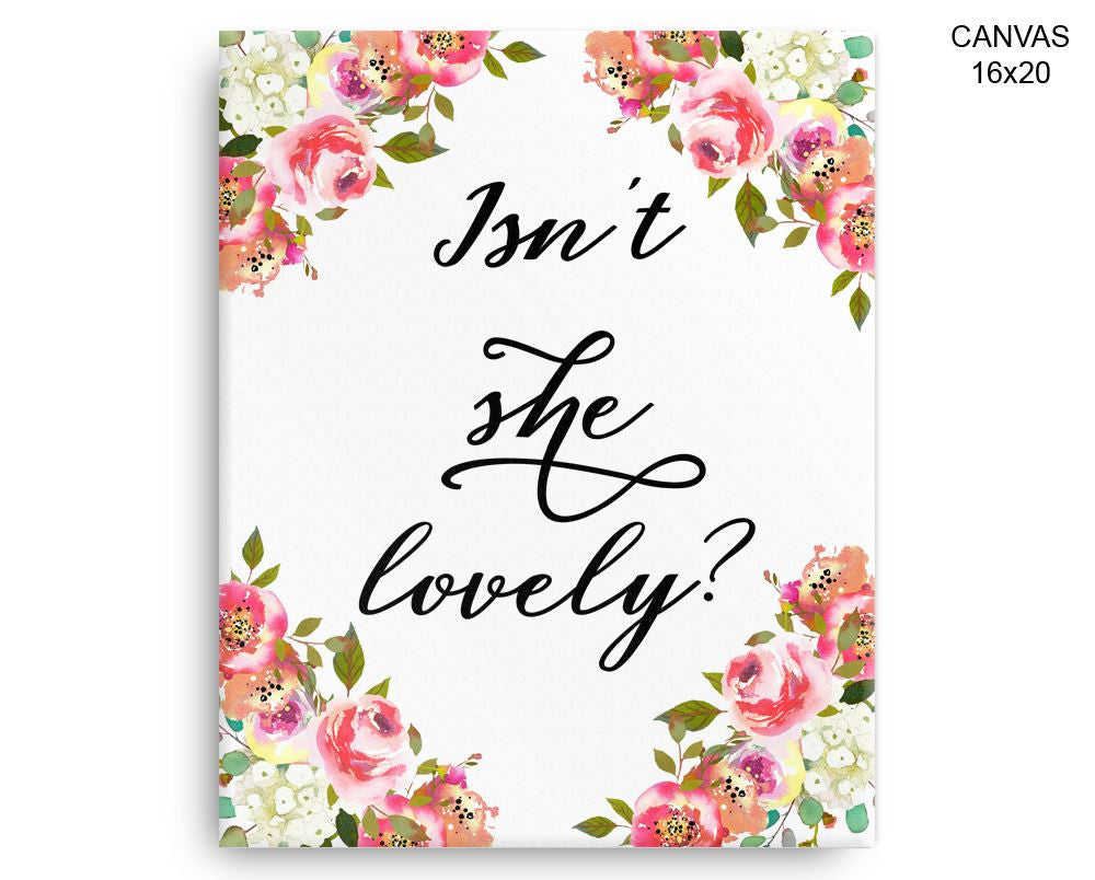 Isnt She Lovely Print, Beautiful Wall Art with Frame and Canvas options available Nursery Decor