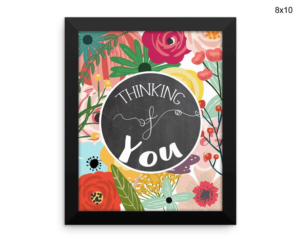 Thinking Of You Print, Beautiful Wall Art with Frame and Canvas options available Decor