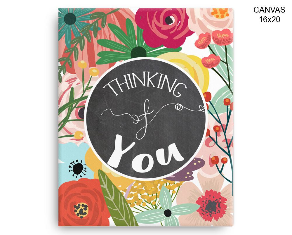 Thinking Of You Print, Beautiful Wall Art with Frame and Canvas options available Decor