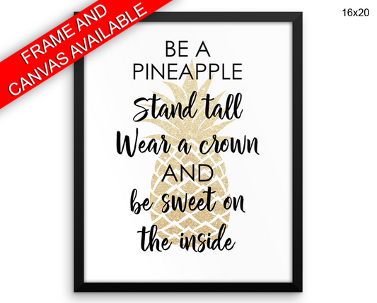 Pineapple Print, Beautiful Wall Art with Frame and Canvas options available Inspirational Decor