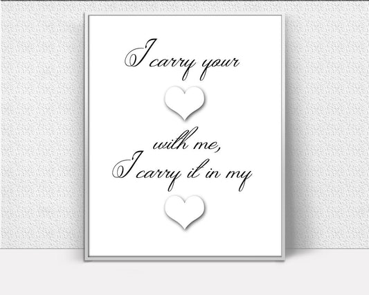 Wall Art I Carry Your Heart Digital Print I Carry Your Heart Poster Art I Carry Your Heart Wall Art Print I Carry Your Heart  Wall Decor I - Digital Download