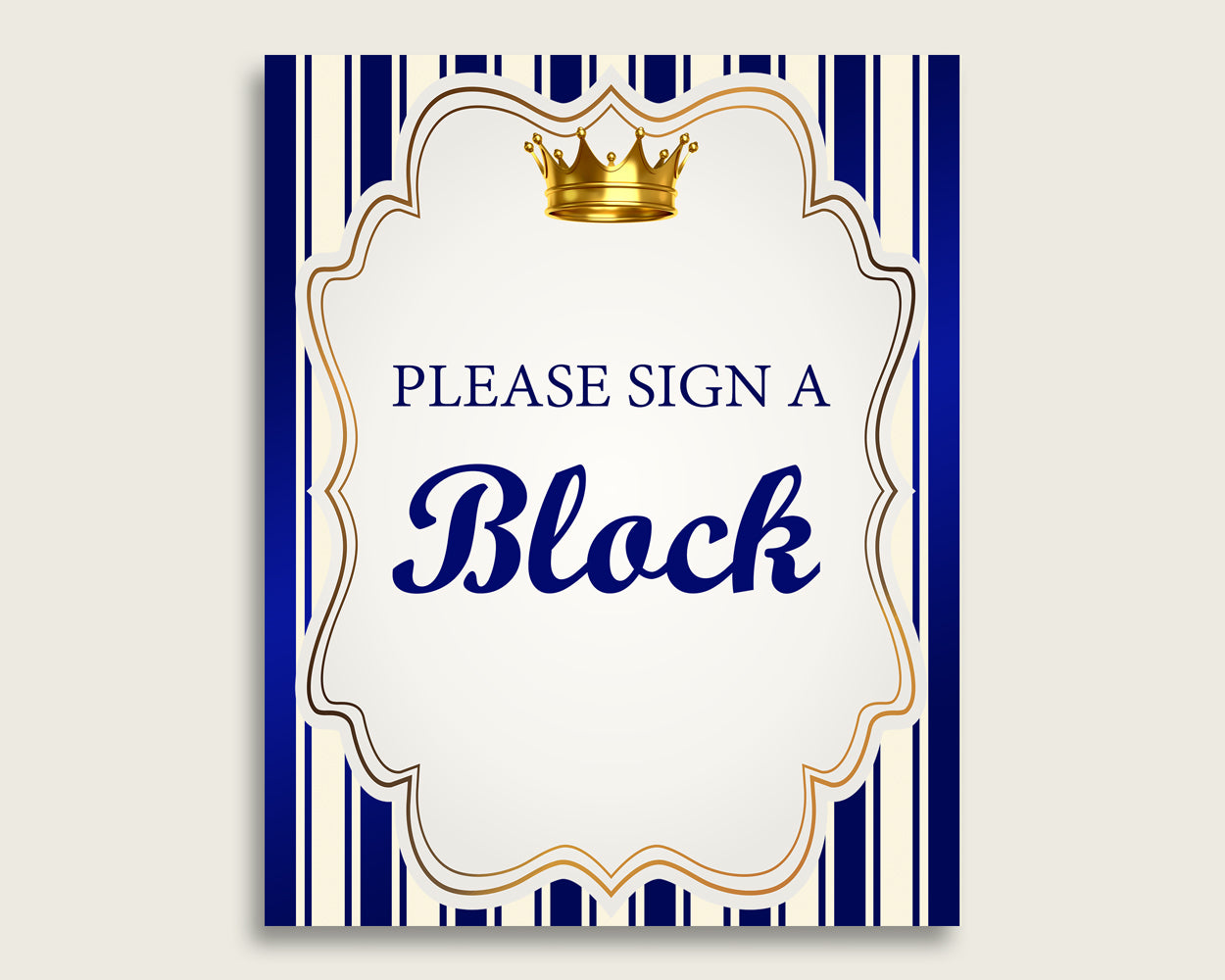 Blue Gold Please Sign A Block Sign and Decoarate A Block Sign Printables, Royal Prince Boy Baby Shower Decor, Instant Download, rp001
