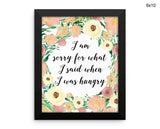 Hungry Sorry Print, Beautiful Wall Art with Frame and Canvas options available  Decor